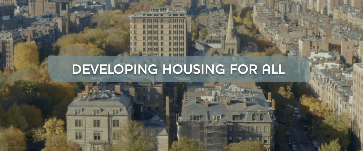 'Developing Housing for All'. Boston Communities banner.